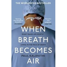 When Breath Becomes Air