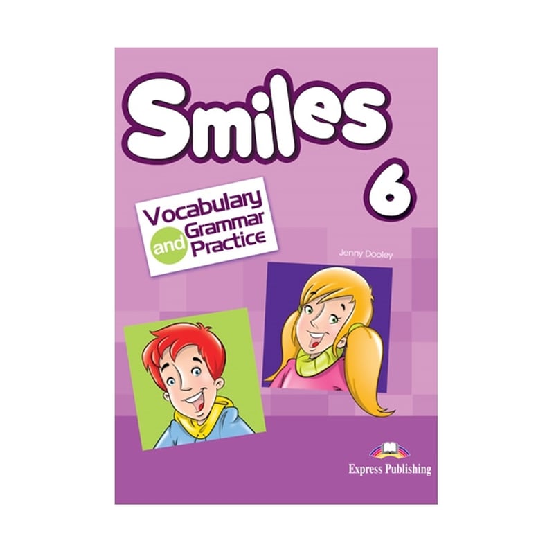 Smiles 6 Vocabulary Grammar Practice (International)
