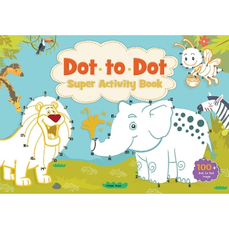 Dot to Dot Super Activity Book