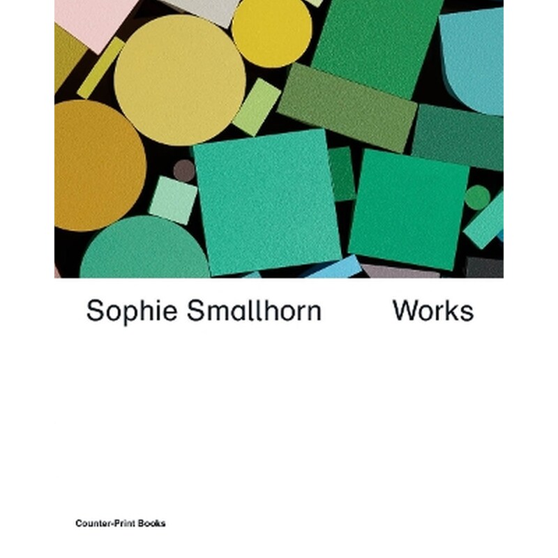 Sophie Smallhorn: Works