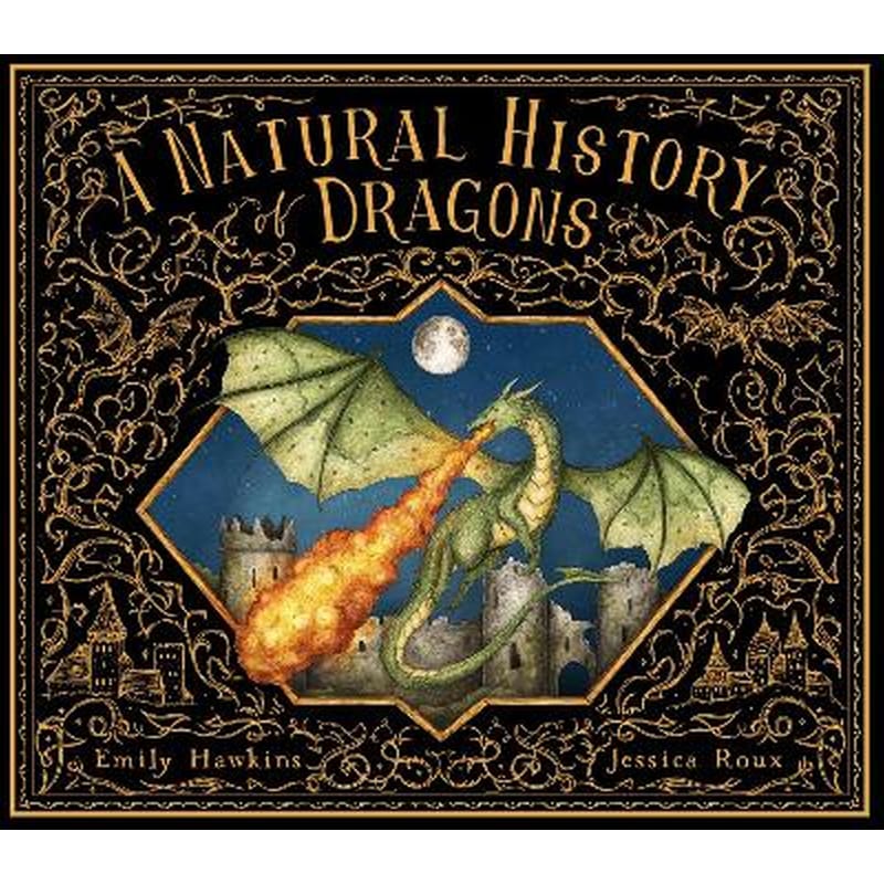 A Natural History of Dragons