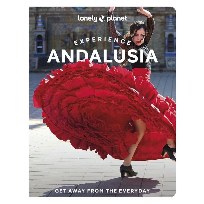 Lonely Planet Experience Andalucia