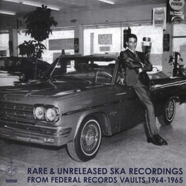Rare & Unreleased Ska Recordings From Federal Rec.