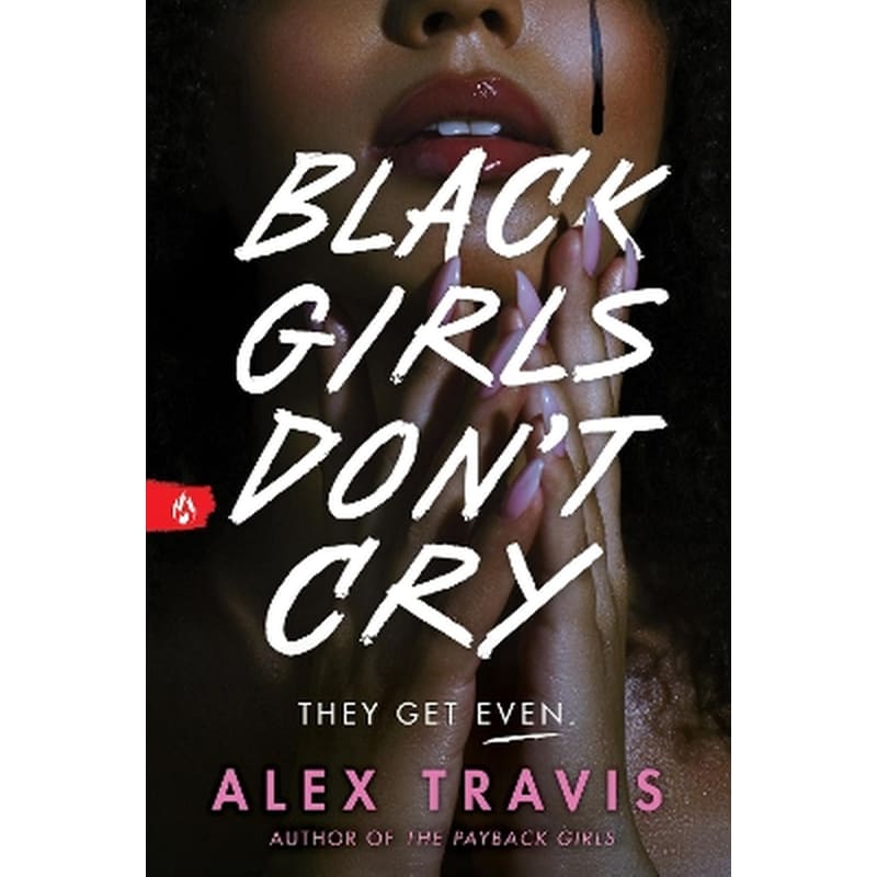 Black Girls Dont Cry