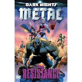 Dark Nights Metal The Resistance