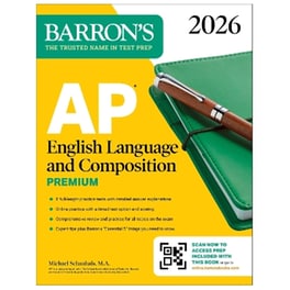 AP English Language and Composition Premium, 2026: Prep Book with 8 Practice Tests + Online Practice