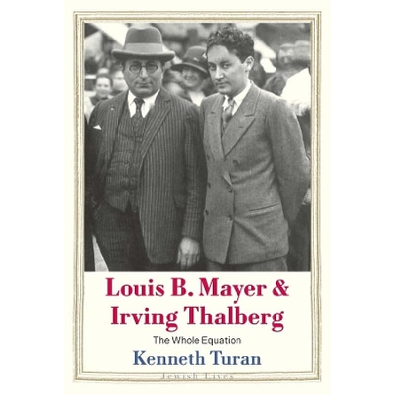 Louis B. Mayer and Irving Thalberg