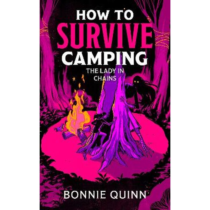 How to Survive Camping - The Lady in Chains