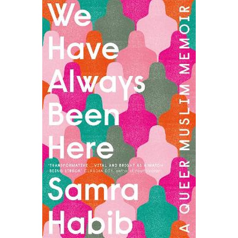 We Have Always Been Here