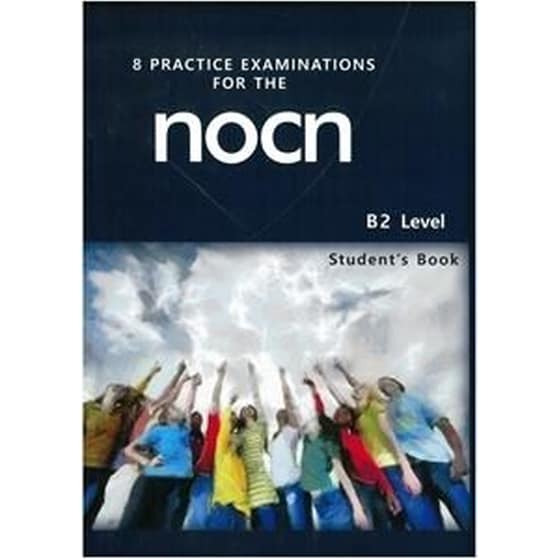8 Practice Examinations for the NOCN B2 Student's Book image 0