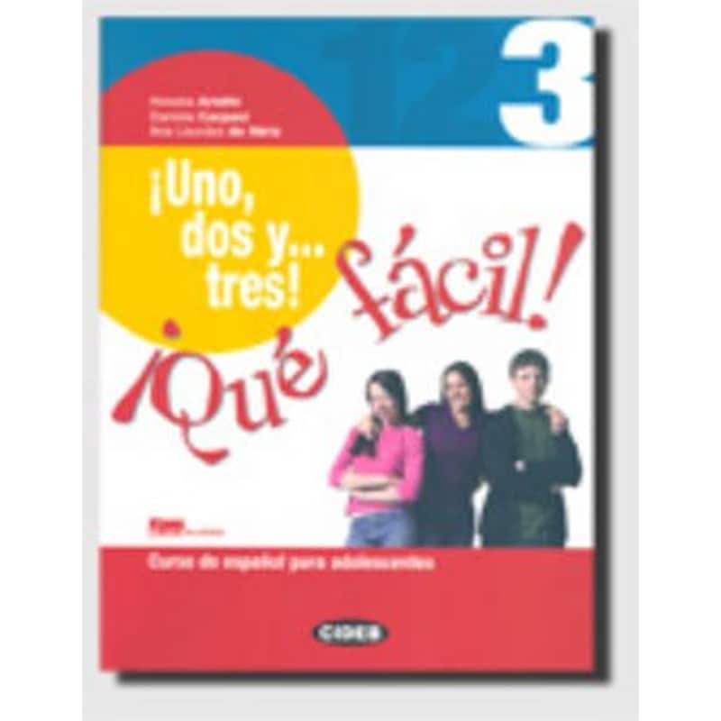 Uno, dos y...tres! Que facil!: Libro + CD-audio 3