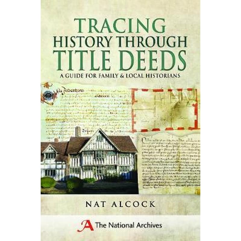 Tracing History Through Title Deeds