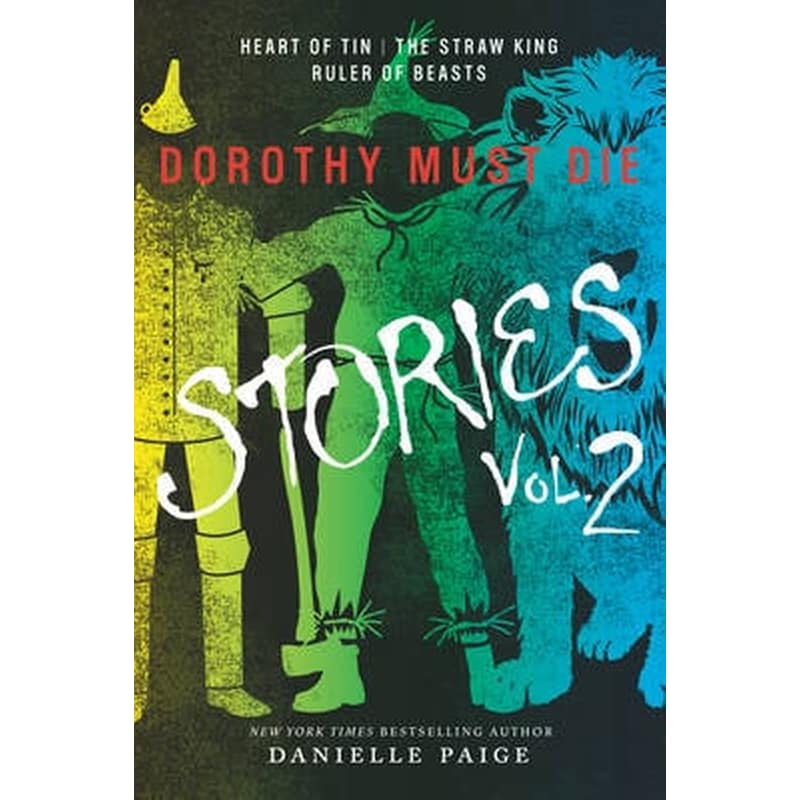 Dorothy Must Die Stories Volume 2