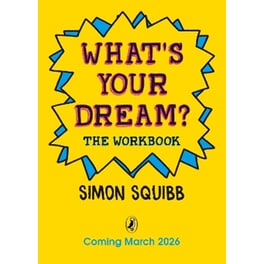 What's Your Dream? The Workbook