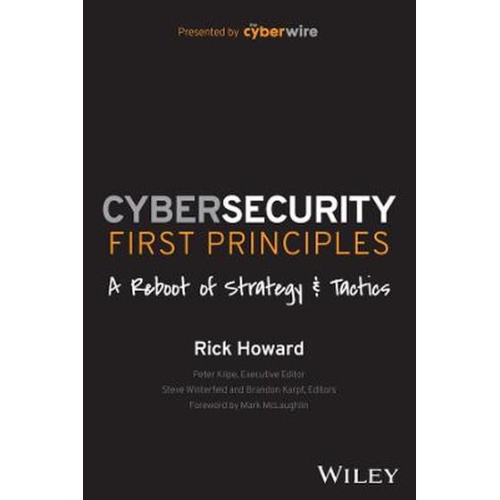 Cybersecurity First Principles: A Reboot of Strate gy and Tactics image 0