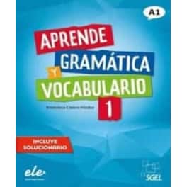 Aprende gramatica y vocabulario - Nueva edicion (2022) : Libro (A1)