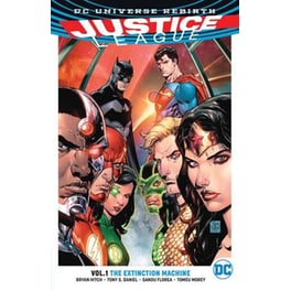 Justice League Volume 1 The Extinction Machine (Rebirth)