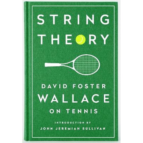 String Theory: David Foster Wallace On Tennis image 0