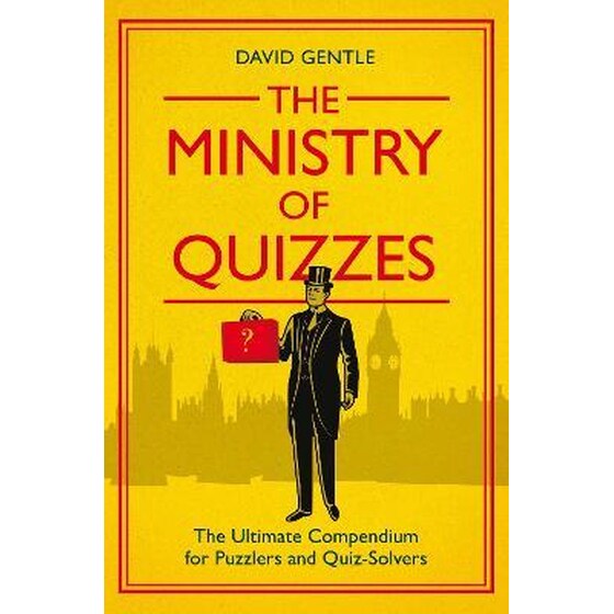The Ministry of Quizzes: The Ultimate Compendium for Puzzlers and Quiz-Solvers image 0