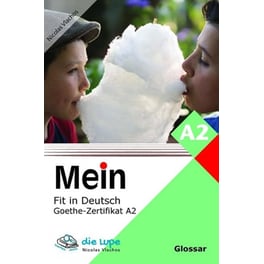 Mein Fit in Deutsch Goethe - Zertifikat A2 Glossar