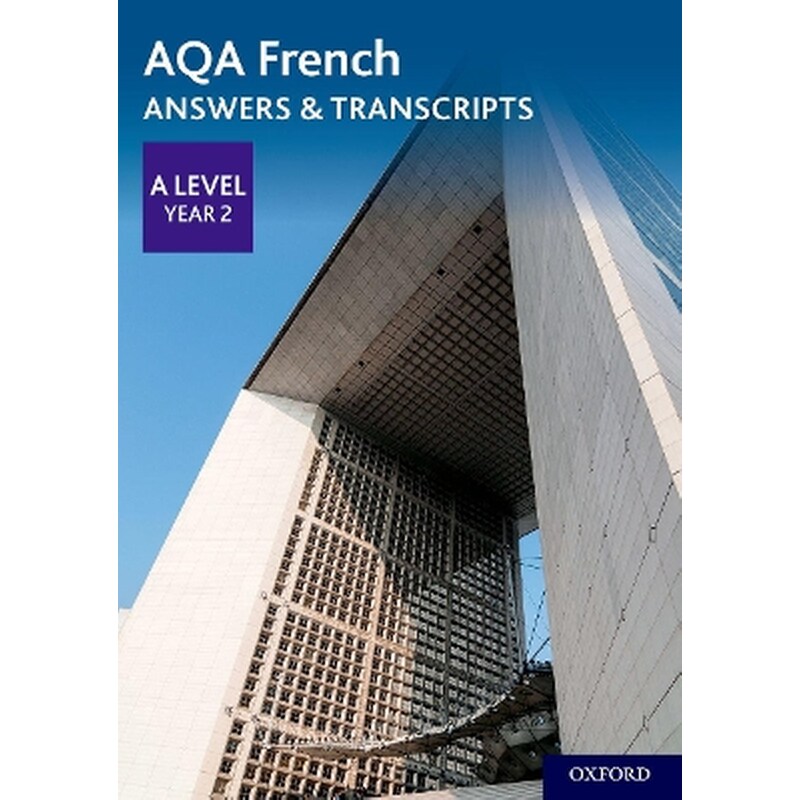 AQA French A Level Year 2 Answers Transcripts