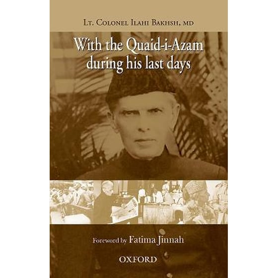 With the Quaid-i-Azam during his Last Days image 0