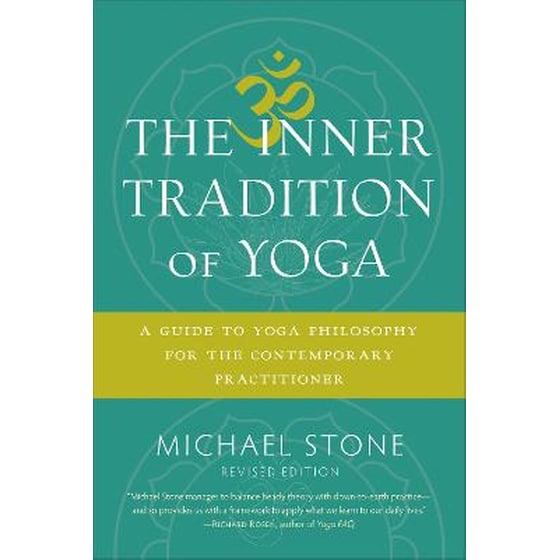 The Inner Tradition of Yoga : A Guide to Yoga Philosophy for the Contemporary Practitioner image 0