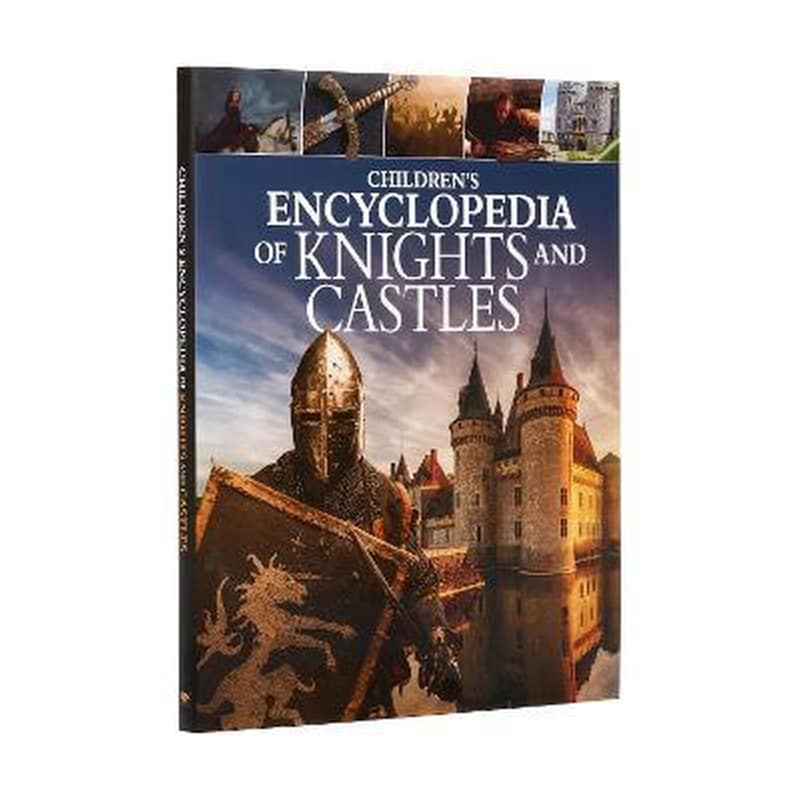Childrens Encyclopedia of Knights and Castles
