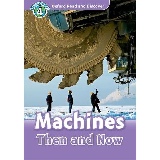 Oxford Read and Discover- Level 4- Machines Then and Now Audio CD Pack image 0