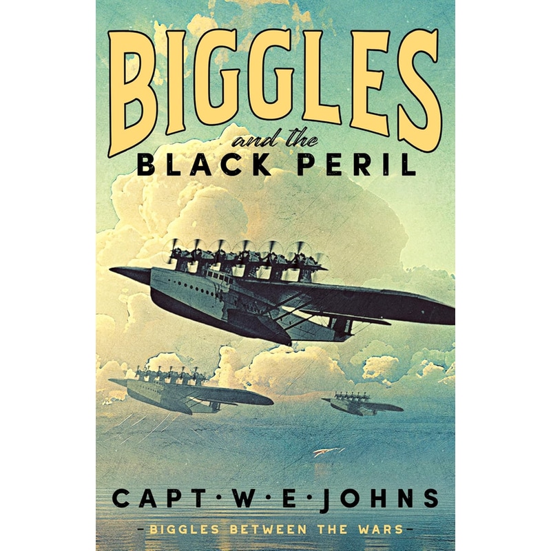 Biggles and the Black Peril