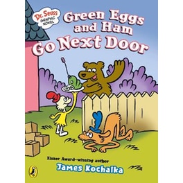 Dr. Seuss Graphic Novel: Green Eggs and Ham Go Next Door