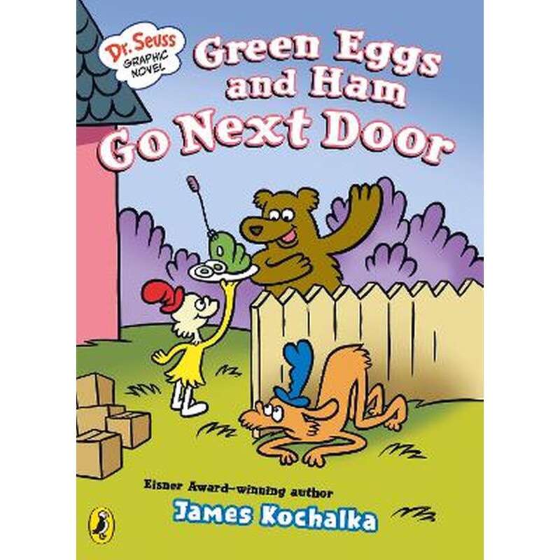 Dr. Seuss Graphic Novel: Green Eggs and Ham Go Next Door