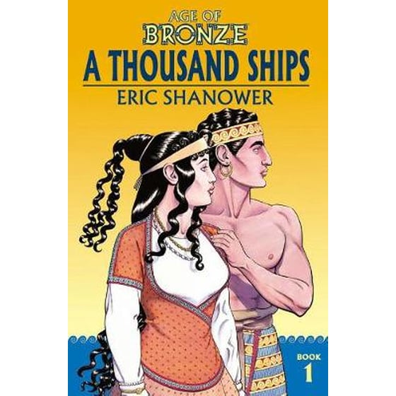 Age of Bronze Volume 1: A Thousand Ships (New Edition) image 0