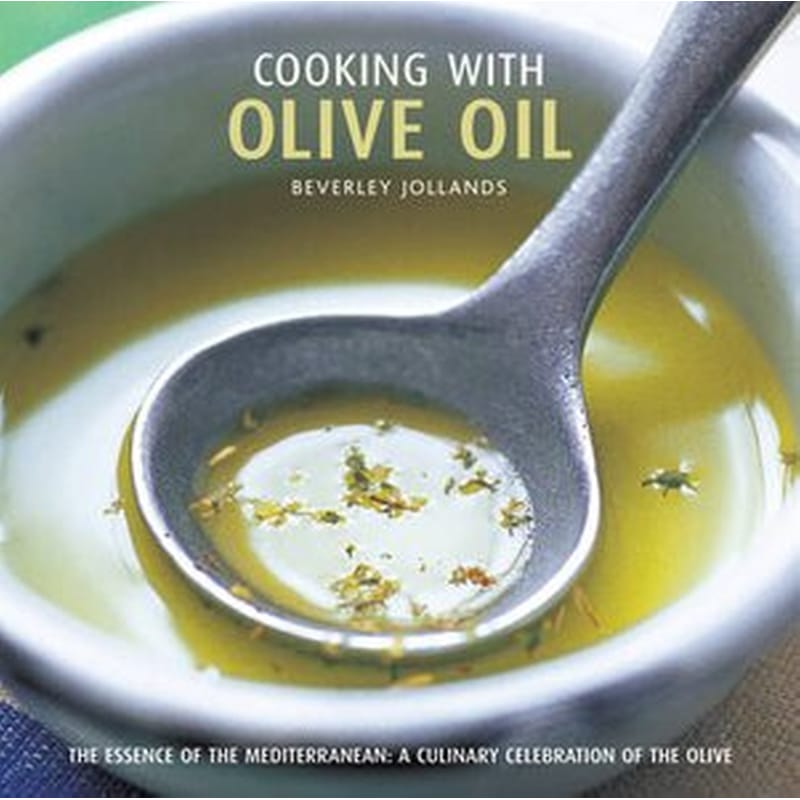 Cooking With Olive Oil