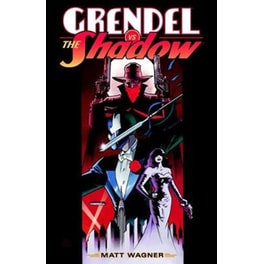 Grendel vs. the Shadow