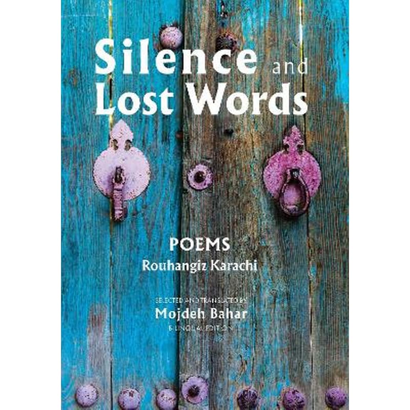 Silence and Lost Words: Poems