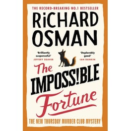 The Impossible Fortune
