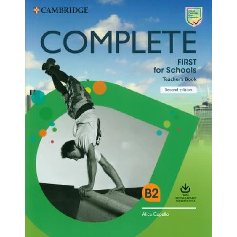 Complete First for Schools Teachers Book with Downloadable Resource Pack (Class Audio and Teachers Photocopiable Worksheets) 1707836