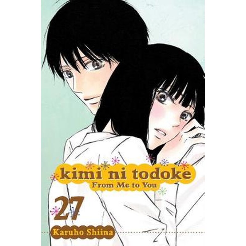 Kimi ni Todoke- From Me to You, Vol. 27