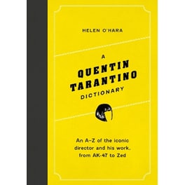 A Quentin Tarantino Dictionary