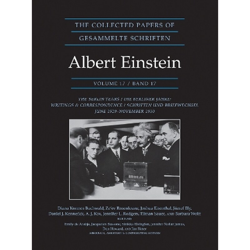 The Collected Papers of Albert Einstein, Volume 17 (Documentary Edition)