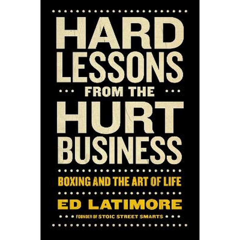 Hard Lessons from the Hurt Business