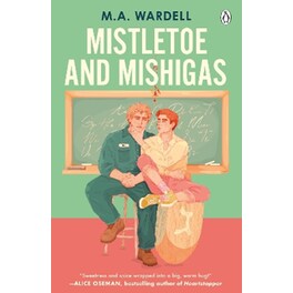 Mistletoe and Mishigas
