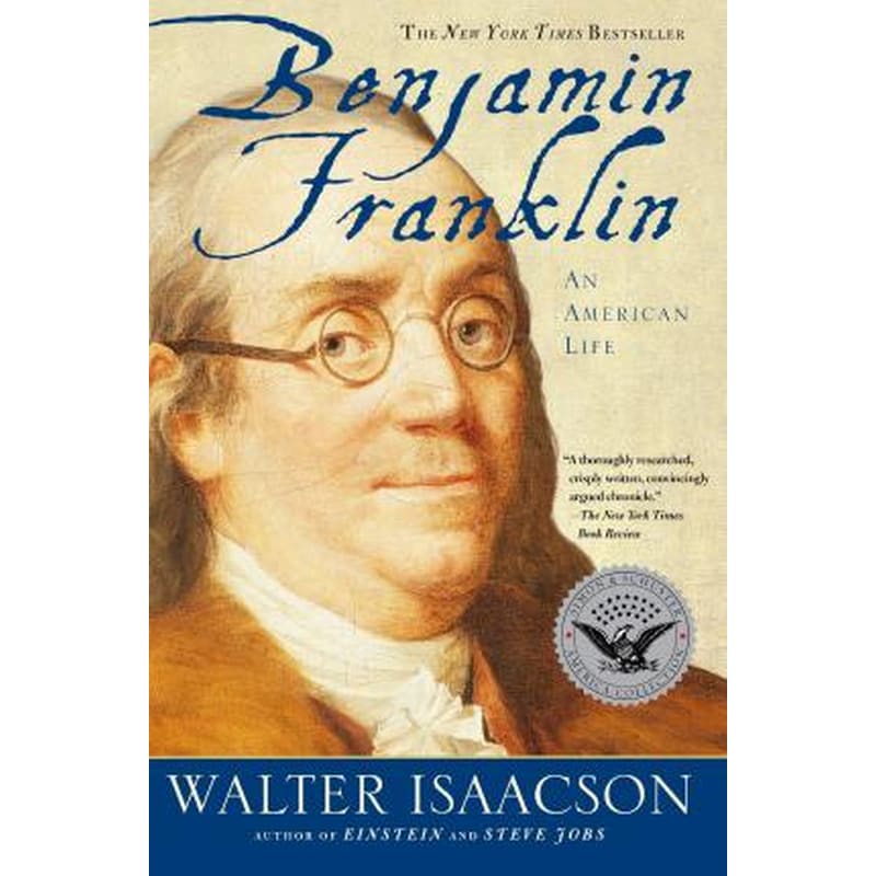Benjamin Franklin : An American Life
