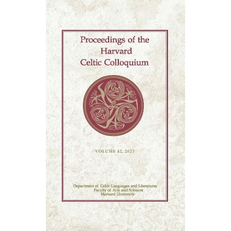 Proceedings of the Harvard Celtic Colloquium, 42: 2023