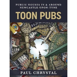 Toon Pubs - Public Houses In & Around Newcastle-upon-Tyne