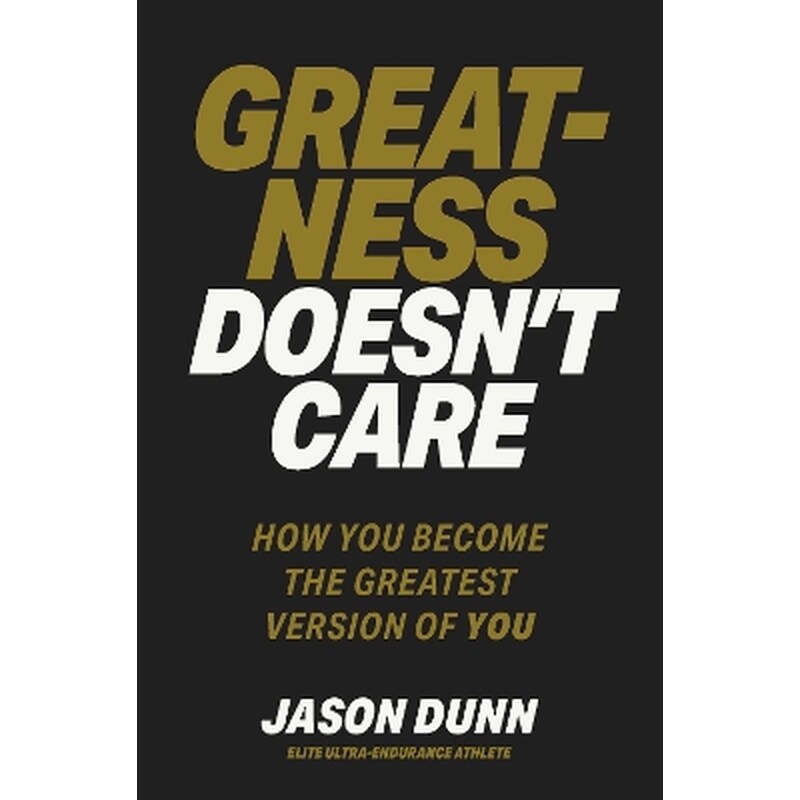 Greatness Doesnt Care
