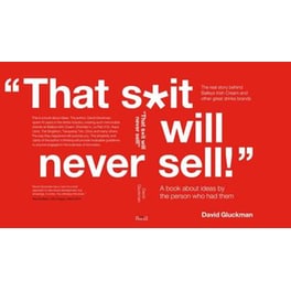 "That S*it Will Never Sell!"