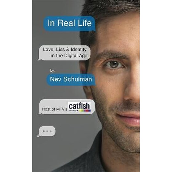 In Real Life : Love, Lies & Identity in the Digital Age image 0