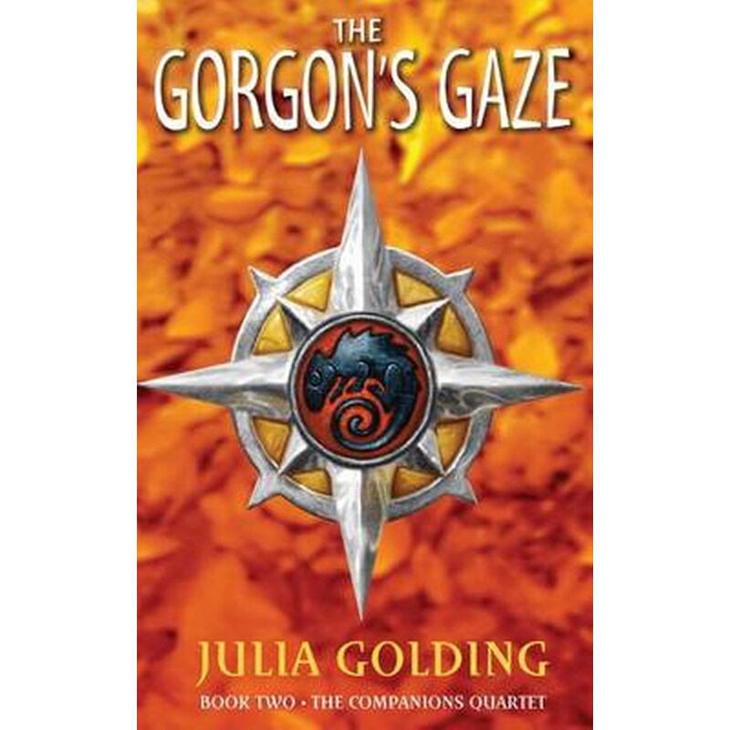 The Gorgon's Gaze (Companions Quartet): Golding, Julia